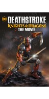 Deathstroke Knights and Dragons The Movie (2020 - English)